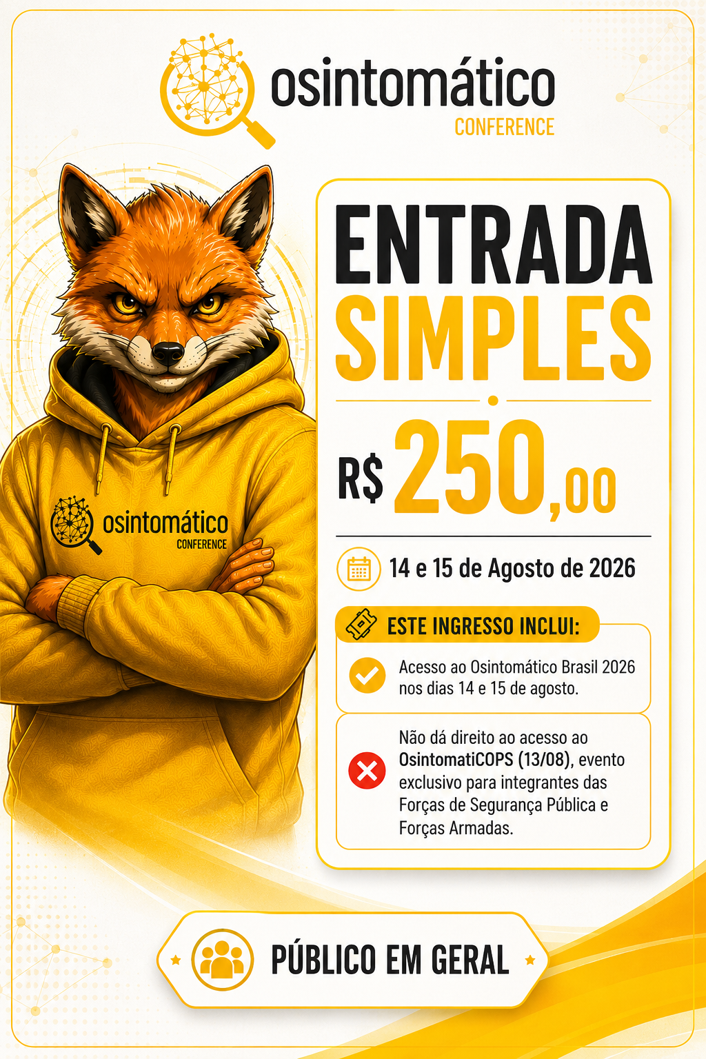 Ingresso simples para o público em geral