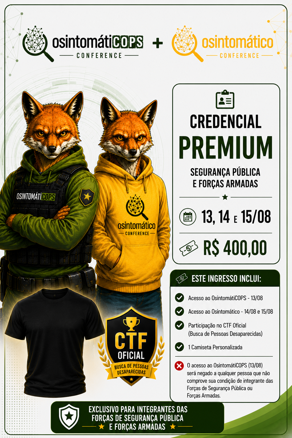 Credencial premium para ambas as convenções